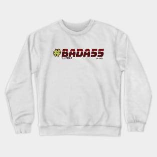 Badass web developer - #BADA55 (Light) Crewneck Sweatshirt